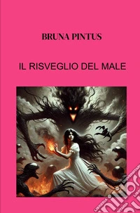 Il risveglio del male libro