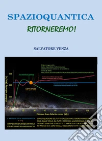 Spazioquantica. Ritorneremo! libro