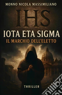 Iota eta sigma. Il marchio dell'eletto libro