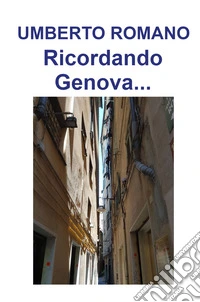 Ricordando Genova... libro