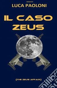 Il caso Zeus libro