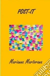 Post-it. Viaggiando fra le emozioni libro