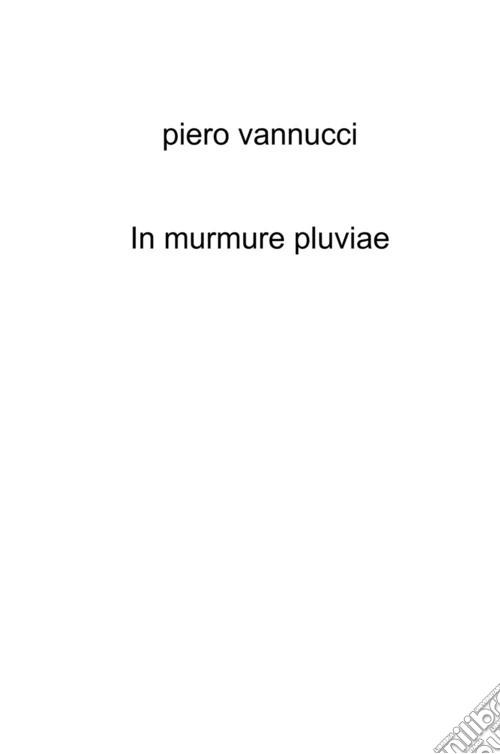 In murmure pluviae