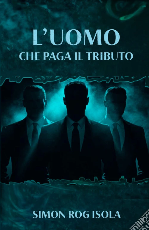 L'uomo che paga il tributo