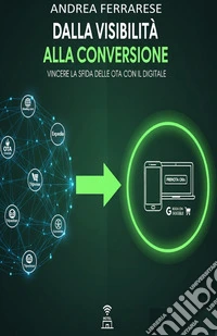 Dalla visibilità alla conversione: vincere la sfida delle OTA con il digitale libro