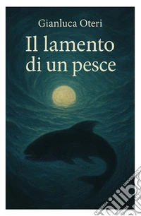Il lamento di un pesce libro