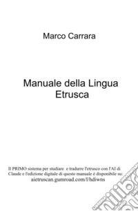Manuale della lingua etrusca libro