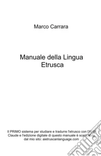 Manuale della lingua etrusca libro