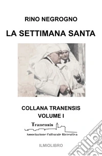 La settimana santa libro