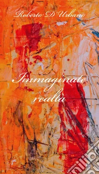 Immaginate realtà libro