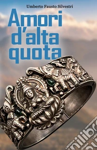 Amori d'alta quota libro