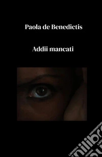 Addii mancati libro