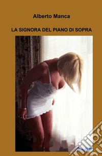 La signora del piano di sopra libro