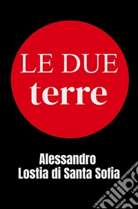 Le due terre libro