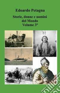 Storie, donne e uomini del mondo. Vol. 3 libro