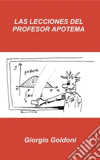 Las lecciones del profesor Apotema libro