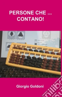 Persone che ... contano! libro