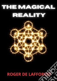 The magical reality