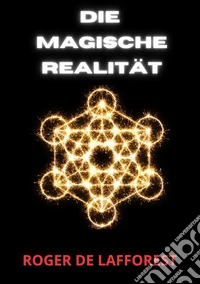 Die Magische Realität