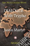 Dialogue with Trypho libro