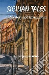 Sicilian tales of mystery and imagination libro