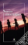 Scusate il disturbo. E-book. Formato EPUB ebook