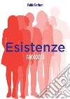 Esistenze libro