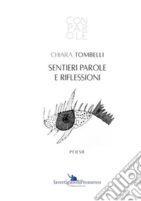 Sentieri parole e riflessioni libro
