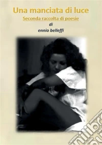 Una manciata di luce