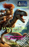 Tuk Tuk et l'héritage de la Grotte de Cristal. La saga de l'âge de pierre libro di Tinga Susanna