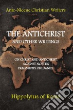 The antichrist and other writings