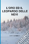 L'oro ed il leopardo delle nevi libro