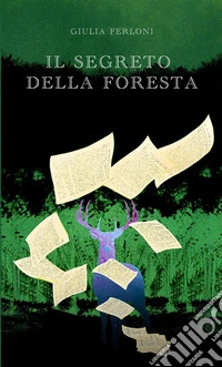Il segreto della foresta libro