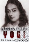 Autobiografia di uno yogi libro