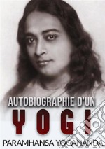 Autobiographie d'un yogi libro