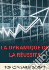 La dynamique de la réussite libro di Saraydarian Torkom