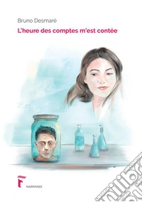 L'heure des comptes m'est contée
