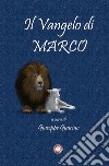 Il Vangelo di Marco libro di Guarino G. (cur.)