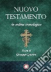 Nuovo Testamento in ordine cronologico libro