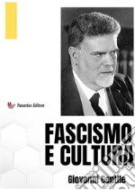 Fascismo e cultura. Nuova ediz. libro