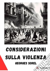 Considerazioni sulla violenza