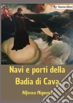 Navi e porti della Badia di Cava