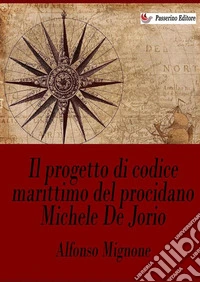 Il progetto di codice marittimo del procidano Michele De Jorio