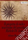 Il progetto di codice marittimo del procidano Michele De Jorio libro di Mignone Alfonso