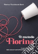 Il metodo Fiorina. Il mio lungo viaggio dalle telescriventi all'intelligenza artificiale libro