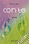 Con te. E-book. Formato EPUB ebook