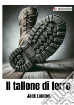 Il tallone di ferro libro