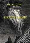 Scritti su Dante libro