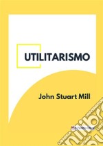 Utilitarismo libro