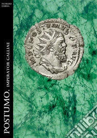Postumo. Imperator Galliae